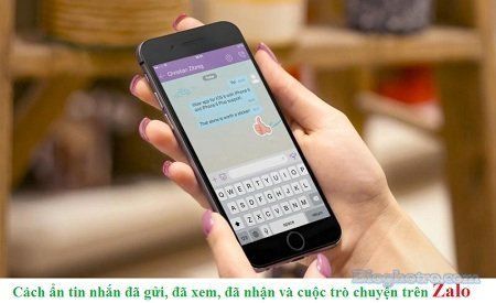 Hướng dẫn về cách ẩn đi các tính năng đã gửi, đã xem, đã nhận trên phần mềm nhắn tin zalo