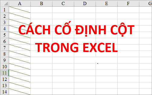 co dinh cot trong excel
