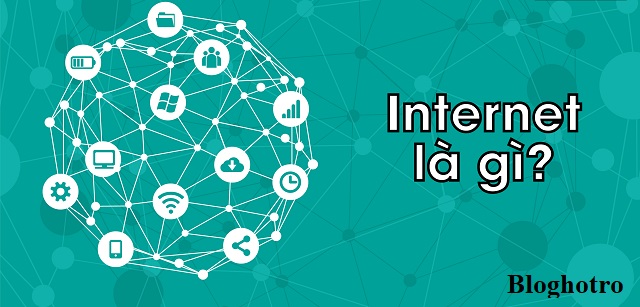 Internet là gì