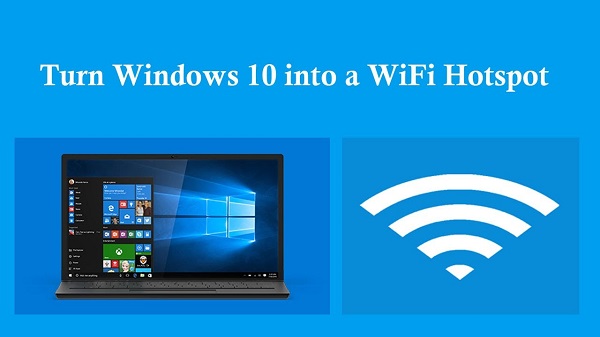 Nguyên nhân và cách khắc phục lỗi không phát được wifi trên windows 10