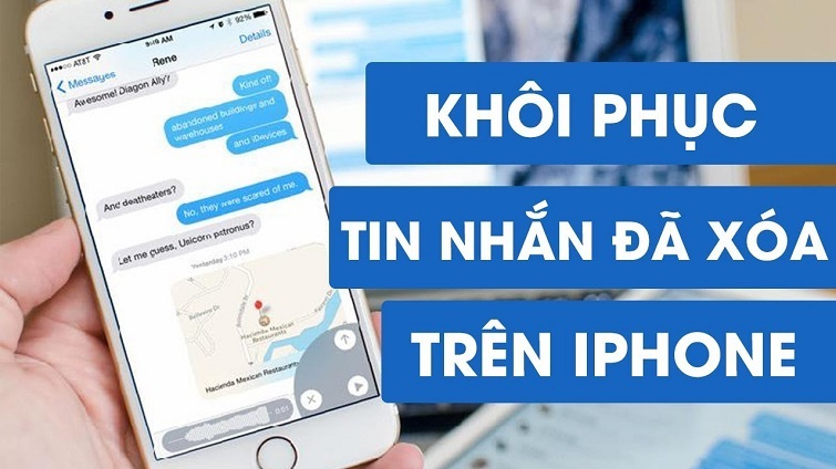 Cách đọc lại tin nhắn imessage, khôi phục lại tin nhắn đã xóa trên iphone