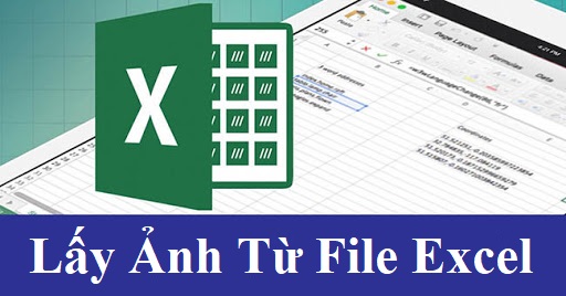 Cách lấy ảnh từ file excel