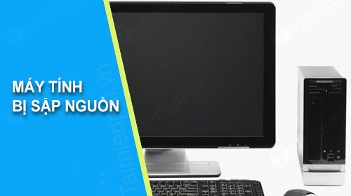 Máy tính bị sập nguồn nhiều lần có sao không